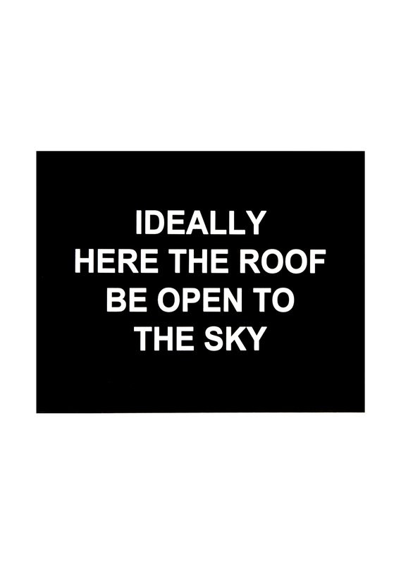 Laure Prouvost, Ideally here the roof be open to the sky Laure Prouvost, Ideally here the roof be open to the sky