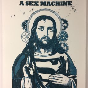 Print, I'm not a sex machin, François Burland