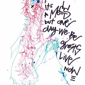 Gemälde, It’s a Mess but One Day We will all be Ghosts, Michael Alan