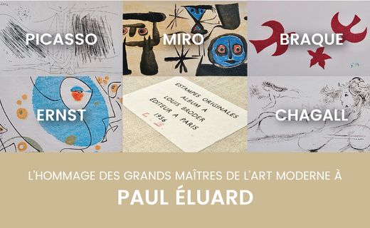 L'hommage des grands Maîtres de l'art moderne à Paul Éluard